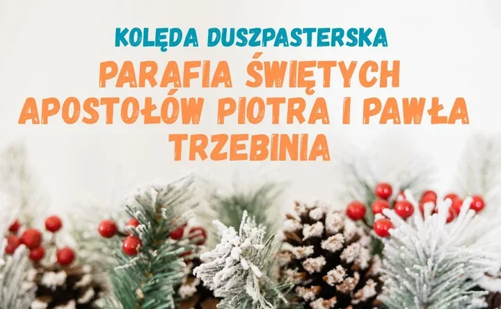 Obraz do artykułu: Parafia Świętych Apostołów Piotra i Pawła w Trzebini – wizyta duszpasterska 2025/2026, część 3