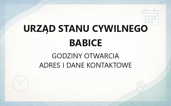 Urząd Stanu Cywilnego Babice - kontakt, godziny, sprawy do załatwienia