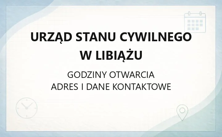 Urząd Stanu Cywilnego w Libiążu - kontakt, godziny, opłaty, ePUAP
