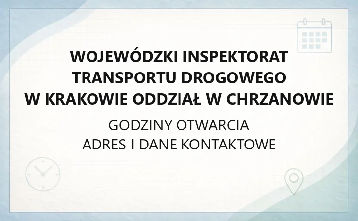 Wojewódzki Inspektorat Transportu Drogowego w Krakowie Oddział w Chrzanowie - kontakt, zgłoszenia, kontrole
