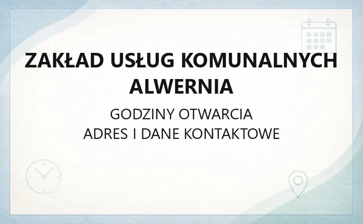 Zakład Usług Komunalnych Alwernia - kontakt, awarie, cmentarze