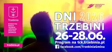 Dni Trzebini 2026 - trzy dni muzyki, które rozgrzeją miasto do czerwoności